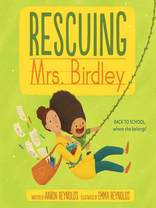 Title details for Rescuing Mrs. Birdley by Aaron Reynolds - Wait list